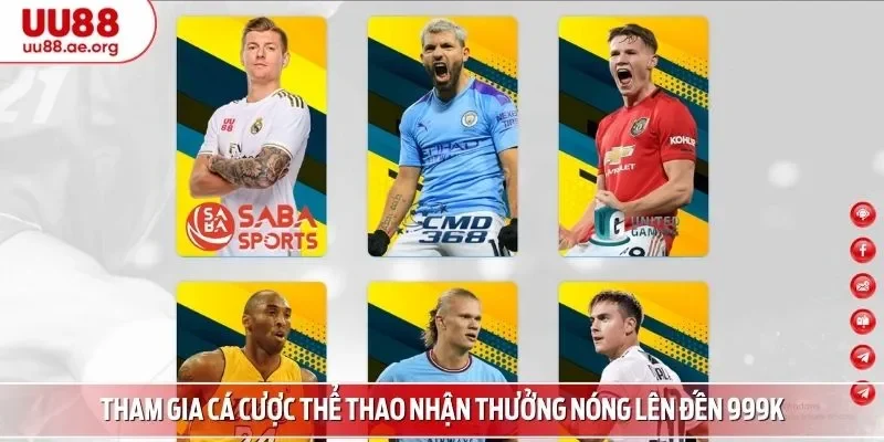 Tham gia cá cược thể thao nhận thưởng nóng lên đến 999k
